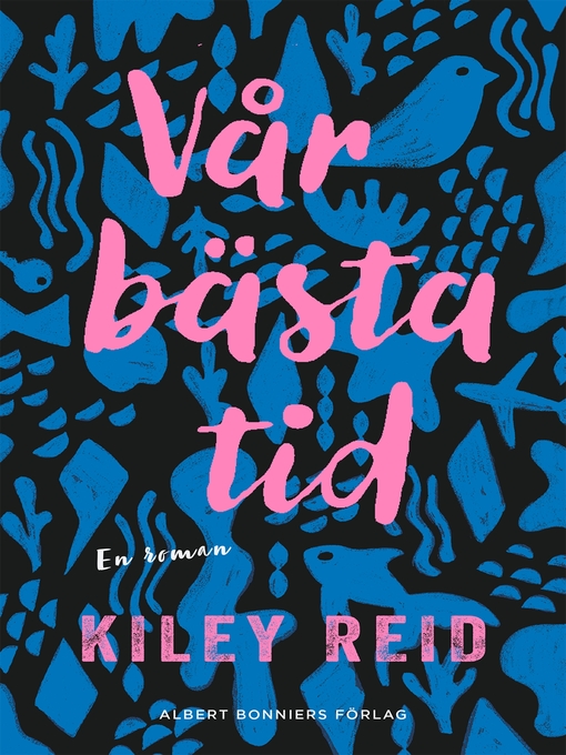 Title details for Vår bästa tid by Kiley Reid - Available